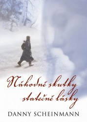 Náhodné skutky statečné lásky | SCHEINMANN, Danny