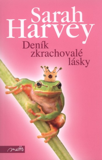 Deník zkrachovalé lásky | HARVEY, Sarah