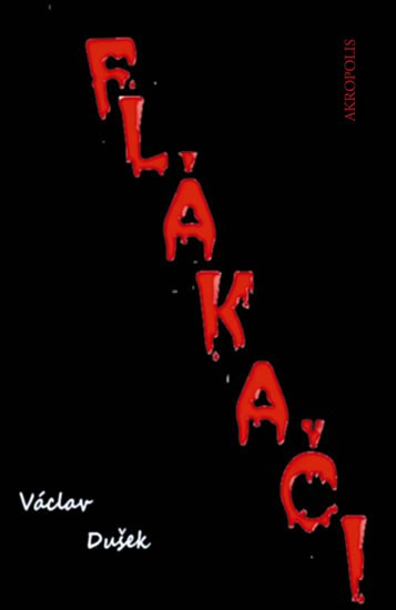 Flákači | DUŠEK, Václav
