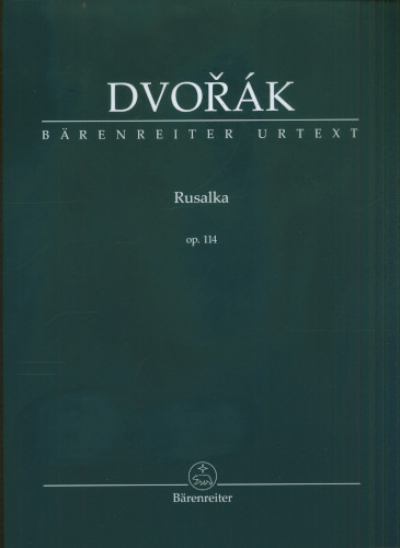 Rusalka op. 114 studijní partitura | DVOŘÁK, Antonín