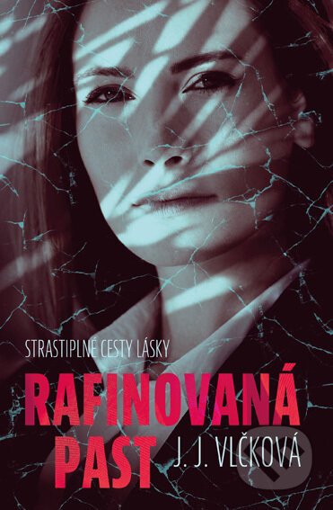 Rafinovaná past - J.J. Vlčková