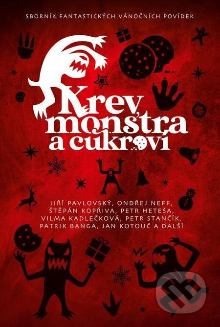 Krev, monstra a cukroví - Petr Brožovský