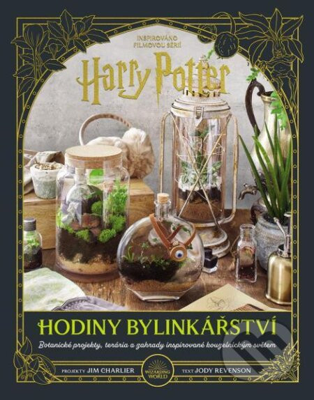 Harry Potter: Hodiny bylinkářství - Jim Charlier, Jody Revenson