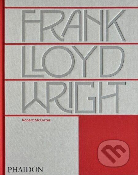 Frank Lloyd Wright - Robert McCarter