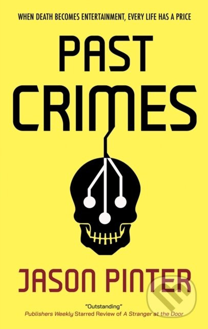 Past Crimes - Jason Pinter