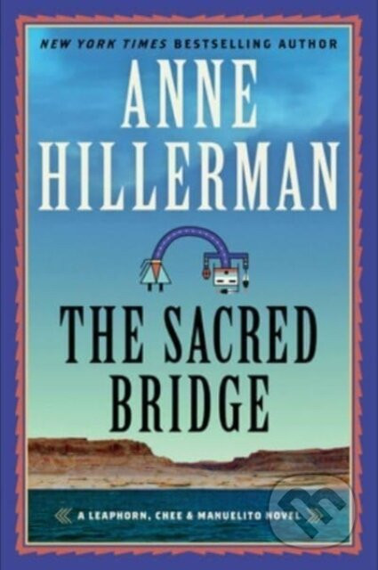 Sacred Bridge - Anne Hillerman