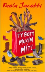 Ty boty musím mít! | JACOBBI, Paola