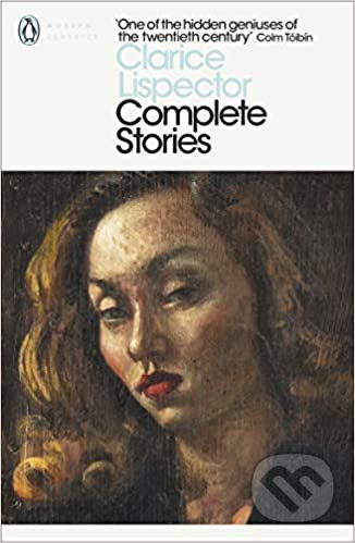 Complete Stories - Clarice Lispector