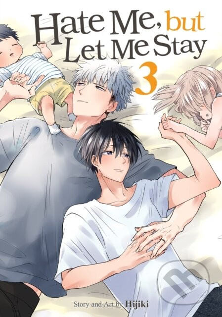 Hate Me, but Let Me Stay Vol. 3 - Hijiki