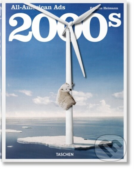 All-American Ads of the 2000s - Steven Heller