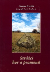 Strážci hor a pramenů | DVOŘÁK, Otomar, SVOBODOVÁ, Zuzana