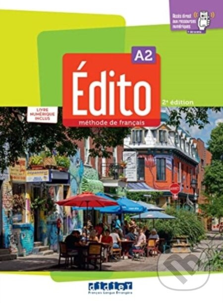 Edito 2E Edition Livre De Leleve A2 Livr - Florence Teste