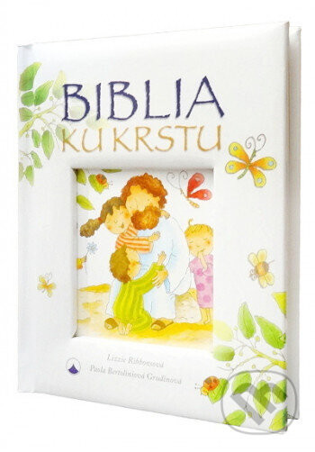 Biblia ku krstu - Karmelitánske nakladateľstvo