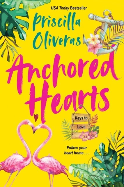 Anchored Hearts - Priscilla Oliveras