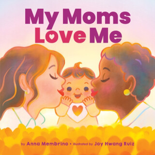 My Moms Love Me (BB) - Anna Membrino
