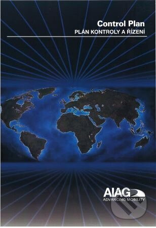 Plán kontroly a řízení (Control Plan) - Česká společnost pro jakost