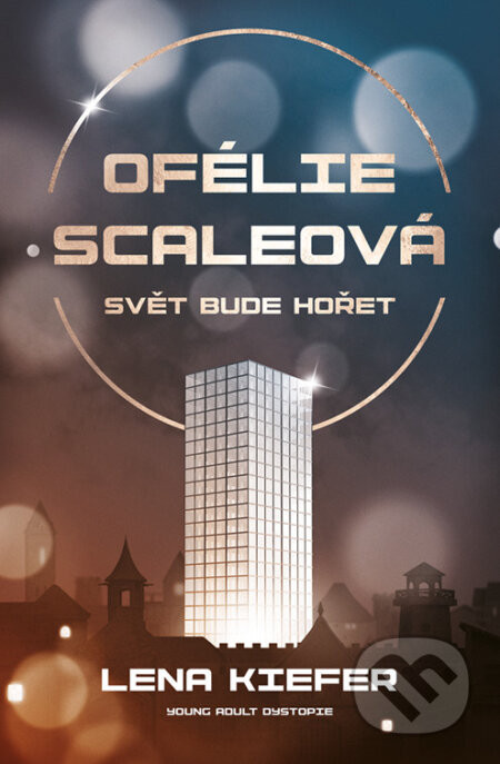 Ofélie Scaleová: Hvězdy budou padat - Lena Kiefer