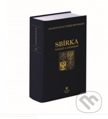 Sbírka nálezů a usnesení ÚS ČR 85 - C. H. Beck