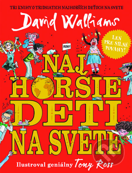 Najhoršie deti na svete (3-dielny set) - David Walliams, Tony Ross (ilustrátor)