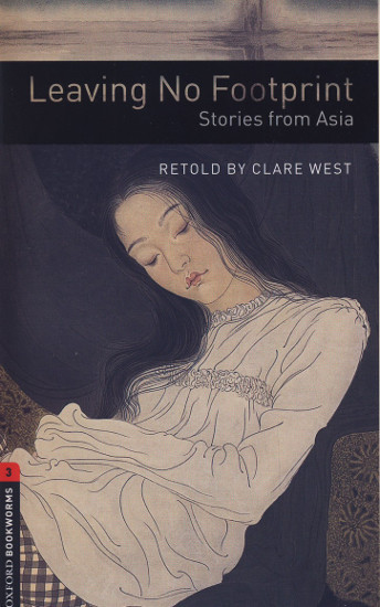 Leaving No Footprint Stories from Asia | WEST, Clare