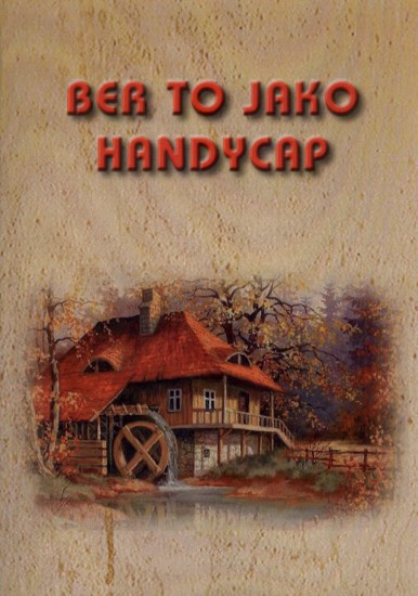 Ber to jako handycap | ŠALOVSKÁ, Božena