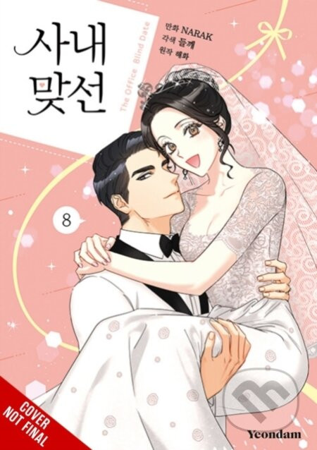 A Business Proposal, Vol. 8 - Abigail Blackman, Perilla Perilla, NARAK NARAK, Haehwa Haehwa