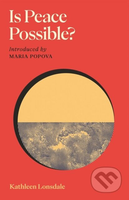 Is Peace Possible - Kathleen Lonsdale