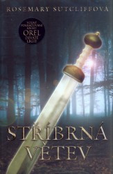 Stříbrná větev | SUTCLIFFOVÁ, Rosemar