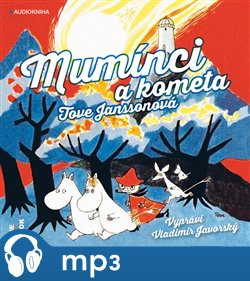 Mumínci a kometa, mp3 - Tove Janssonová