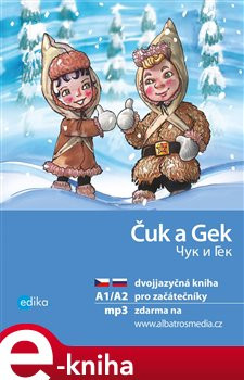 Čuk a Gek A1/A2 - Yulia Mamonova, Arkadij Gajdar