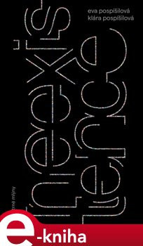 Neexistence - Eva Pospíšilová, Klára Pospíšilová