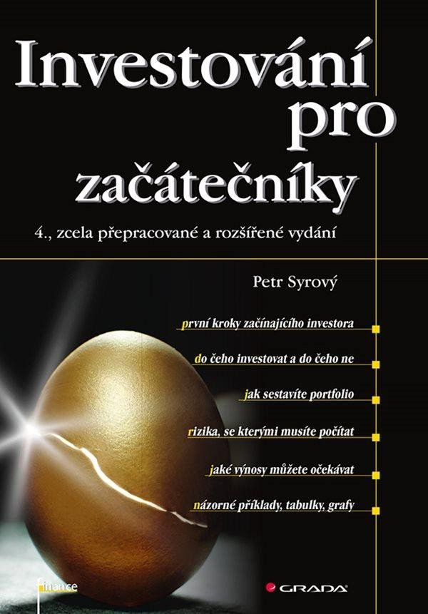 Investování pro začátečníky, 1.  vydání - Petr Syrový