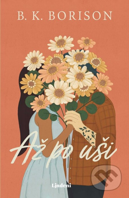 Až po uši - B.K. Borison