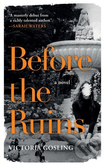 Before the Ruins - Victoria Gosling