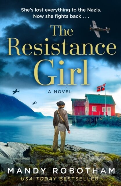 The Resistance Girl - Mandy Robotham