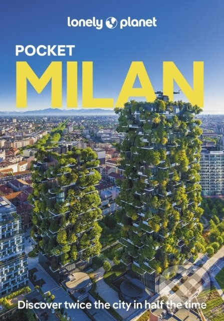 Lonely Planet Pocket Milan - Lonely Planet