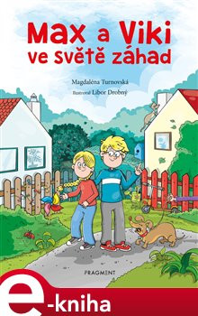 Max a Viki ve světě záhad - Magdaléna Turnovská