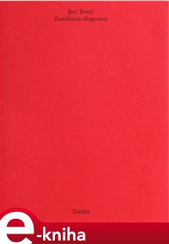 Zamlčená diagnóza - Jan Tesař