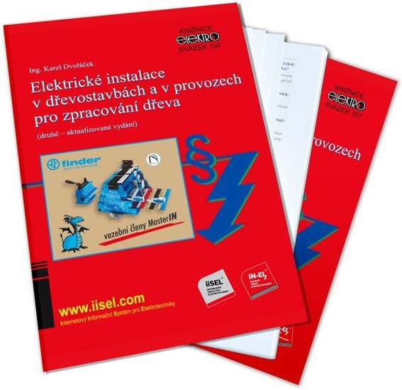 Elektrické instalace v dřevostavbách a v provozech pro zpracování dřeva, 1.  vydání - Karel Dvořáček