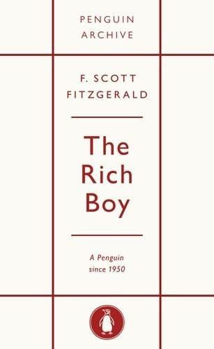 Rich Boy - Francis Scott Fitzgerald
