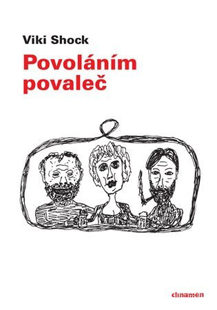 Povoláním povaleč - Viki Shock