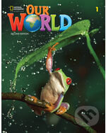 Our World Second Edition 1: Student's Book A1 - Diane Pinkley; Gabrielle Pritchard