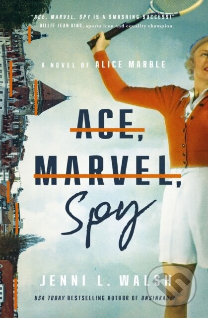 Ace, Marvel, Spy - Jenni L. Walsh