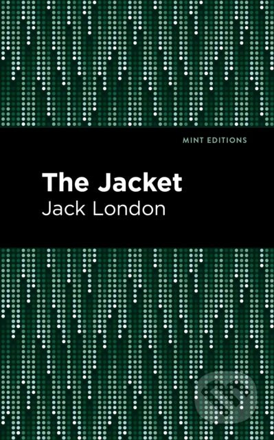 The Jacket - Jack London
