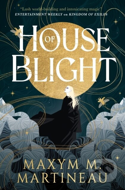 The Threadmender Chronicles - House of Blight - Maxym M. Martineau