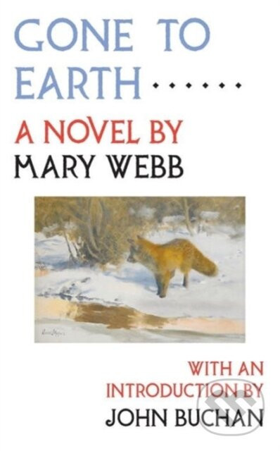 Gone to Earth - Mary Webb