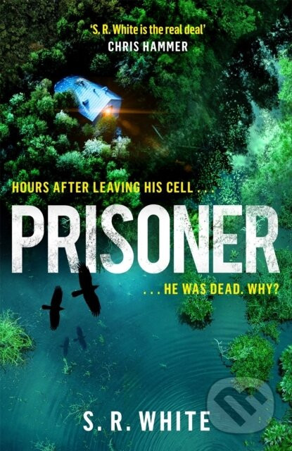 Prisoner - S. R. White