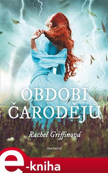 Období čarodějů - Rachel Griffinová