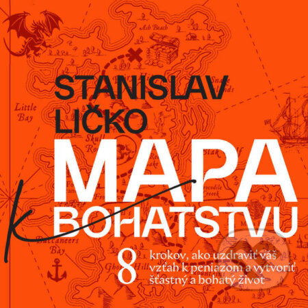 Mapa k bohatstvu - Stanislav Ličko