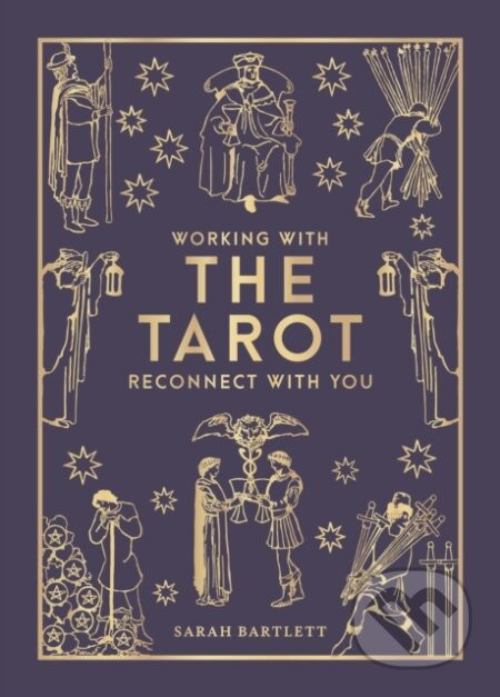 Working with the Tarot - Sarah Bartlett